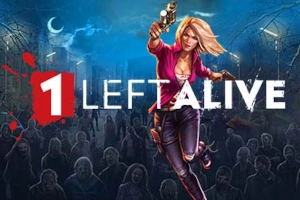 1 Left Alive -