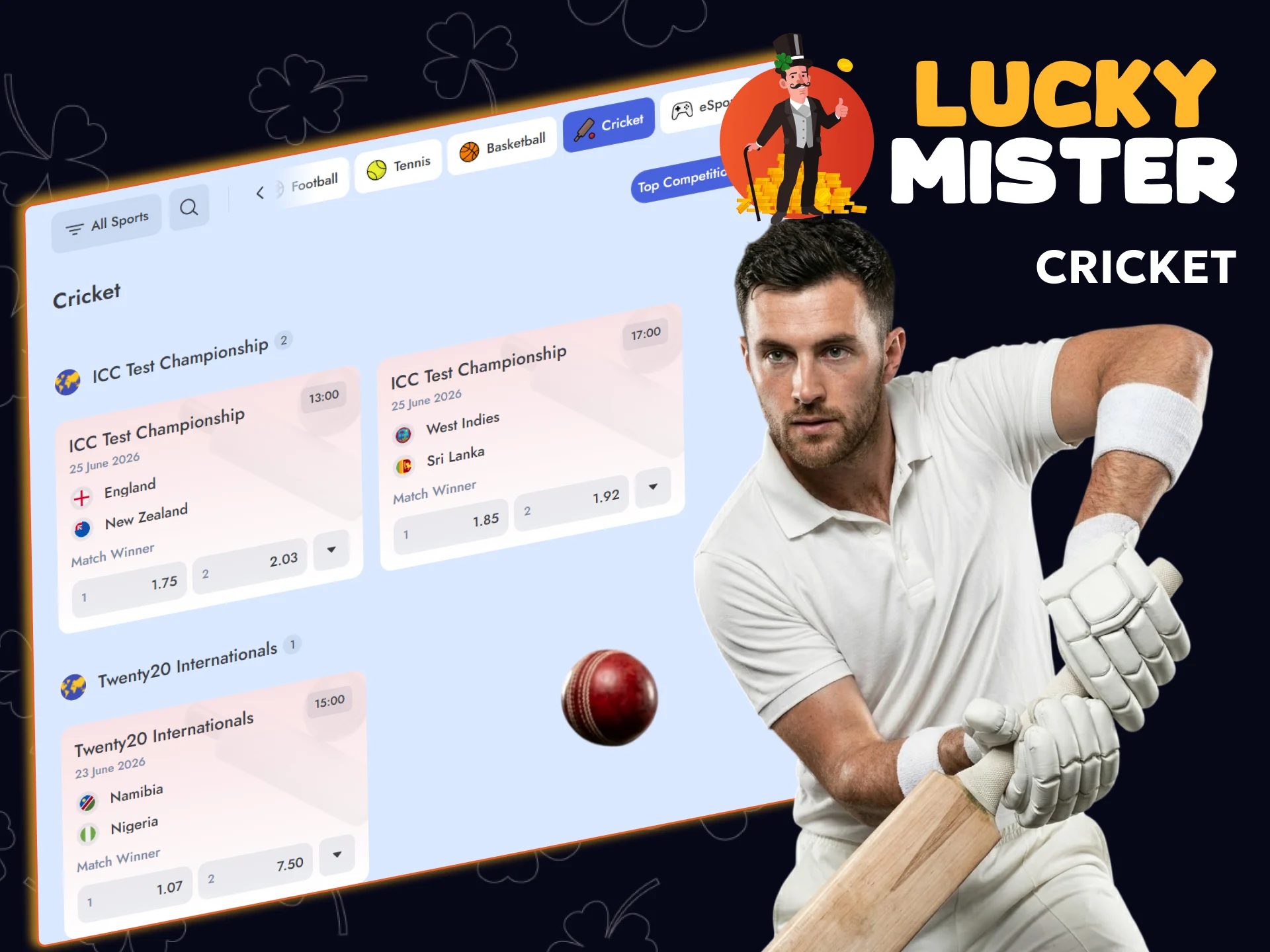 Enjoy betting on cricket on the Lucky Mister platform.